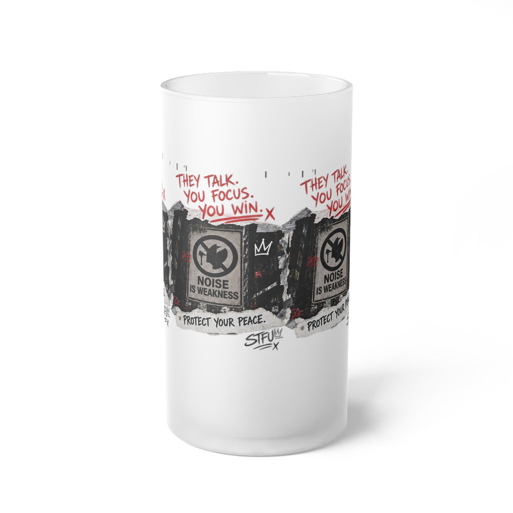 Frosted Glass Beer Mug – 'They Talk, You Focus' Motivational Graphic
