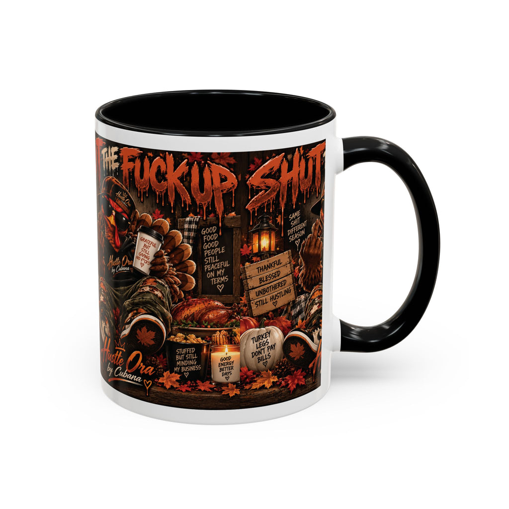Cozy Thanksgiving Skull Coffee Mug – "Shut The F*** Up" Dark Humour Accent Mug (11/15oz)