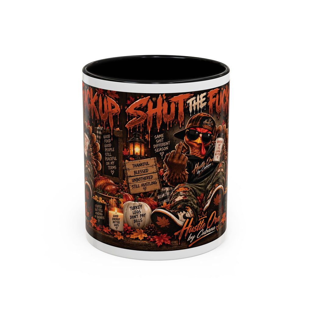 Cozy Thanksgiving Skull Coffee Mug – "Shut The F*** Up" Dark Humour Accent Mug (11/15oz)