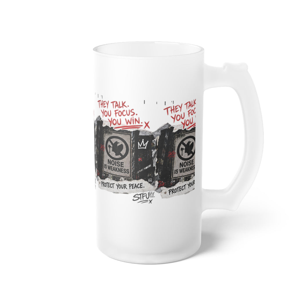 Frosted Glass Beer Mug – 'They Talk, You Focus' Motivational Graphic