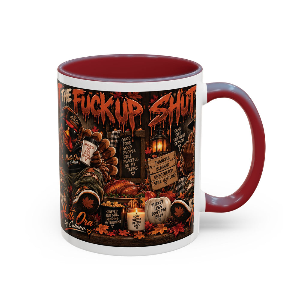 Cozy Thanksgiving Skull Coffee Mug – "Shut The F*** Up" Dark Humour Accent Mug (11/15oz)