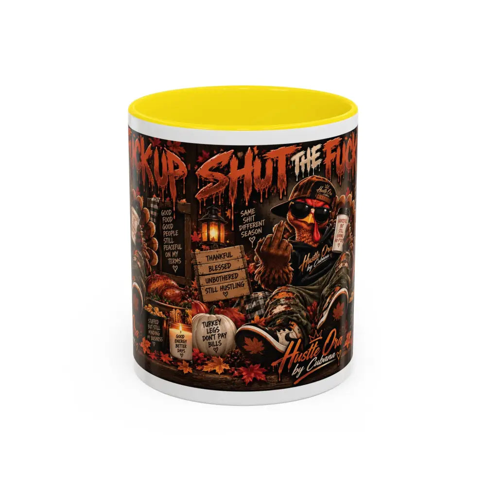 Cozy Thanksgiving Skull Coffee Mug – ’Shut The F*** Up’ Dark Humour Accent Mug (11/15oz) - Yellow / 11oz - Mug