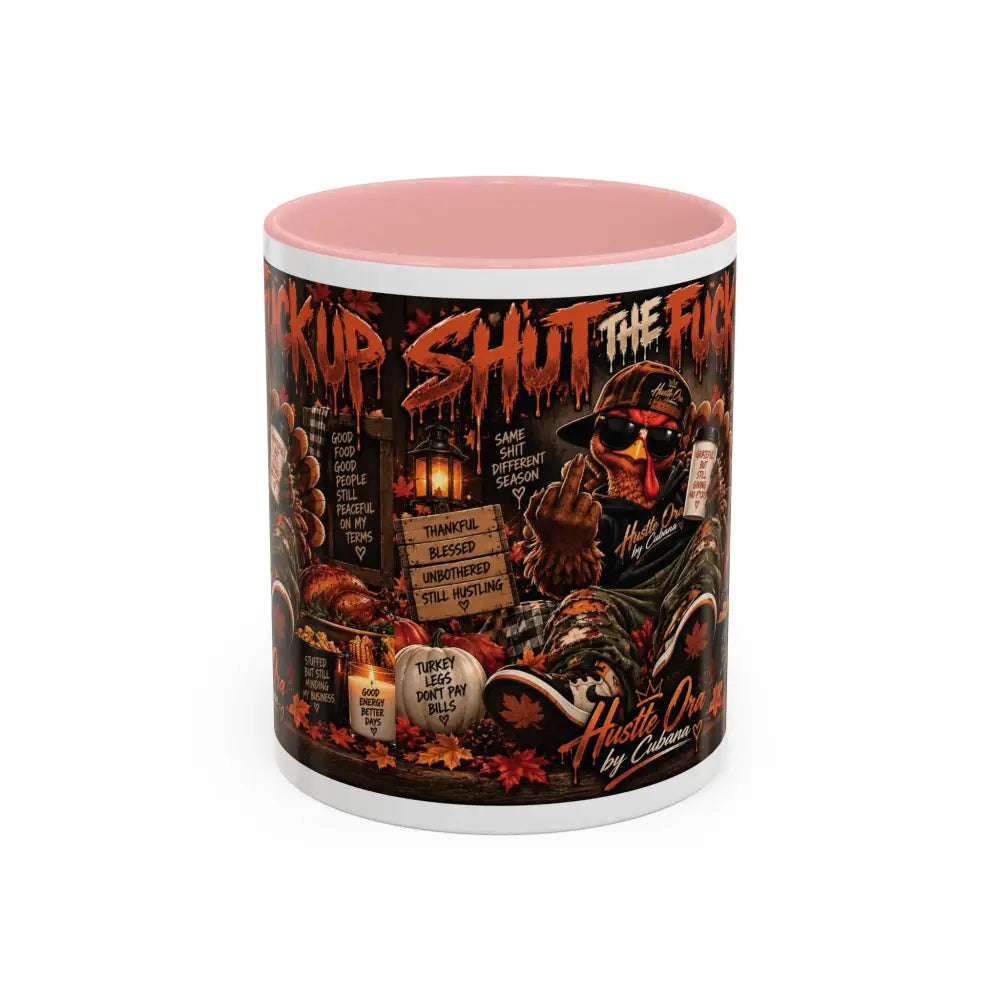 Cozy Thanksgiving Skull Coffee Mug – ’Shut The F*** Up’ Dark Humour Accent Mug (11/15oz) - Pink / 11oz - Mug