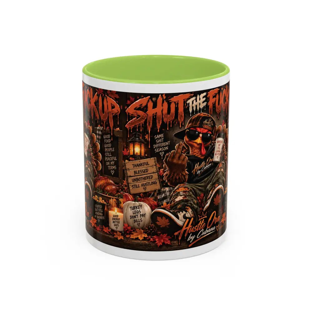 Cozy Thanksgiving Skull Coffee Mug – ’Shut The F*** Up’ Dark Humour Accent Mug (11/15oz) - Light Green / 11oz - Mug