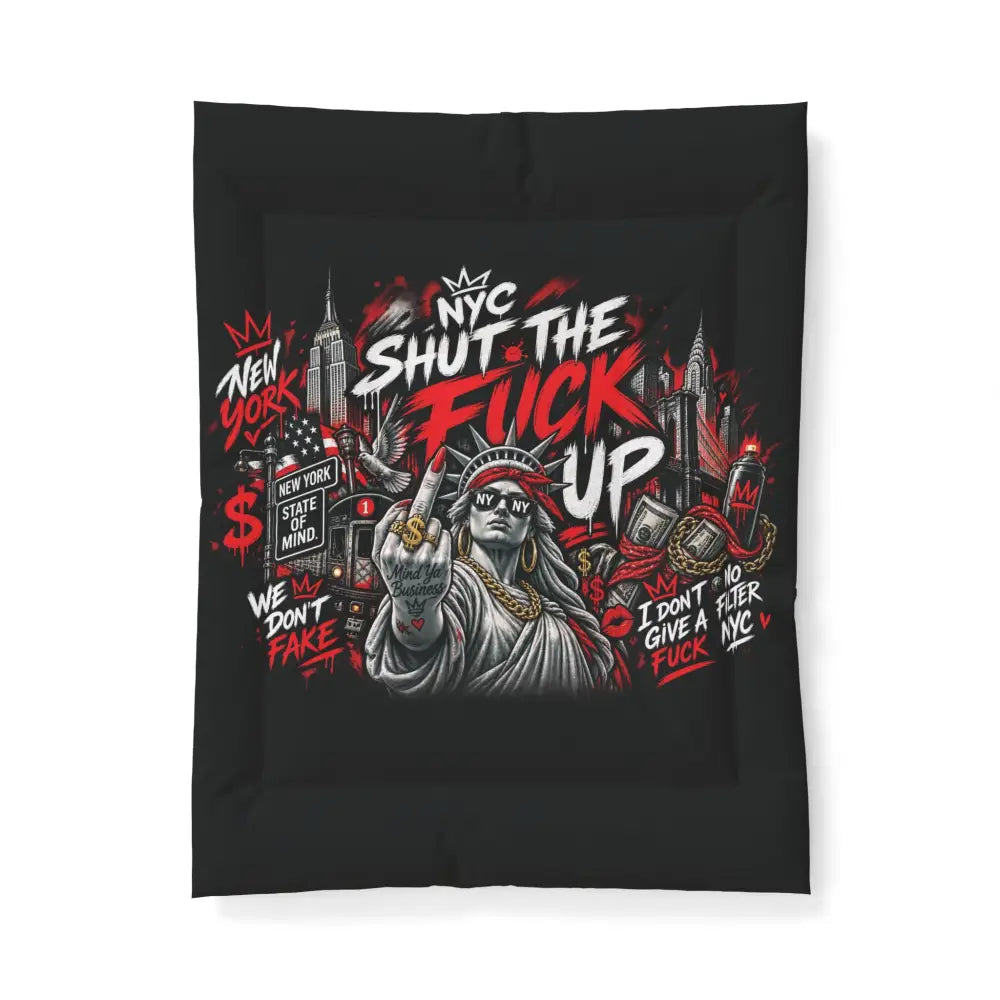 NYC ’Shut The F*ck Up’ Cotton Comforter - Bold Graffiti Statue of Liberty Bedding - 68’’ x 88’’ - Home Decor